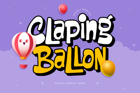 Claping Ballon: A Display Font That Feels Like a Smile