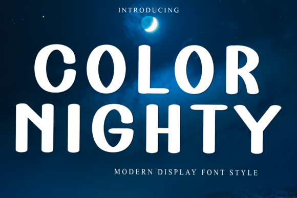 Color Nighty: A Display Font That Makes Your Brand Feel Intentional