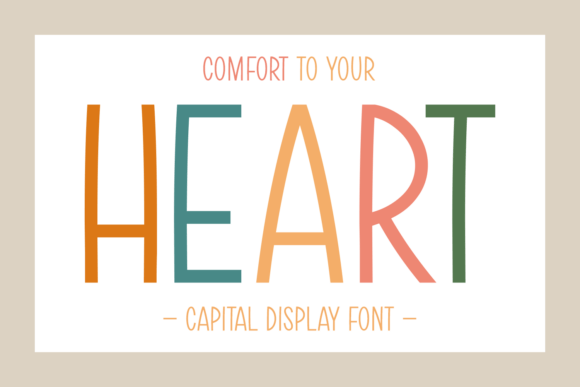 Comfort Heart: A Friendly Display Font That Makes Your Brand Feel Human