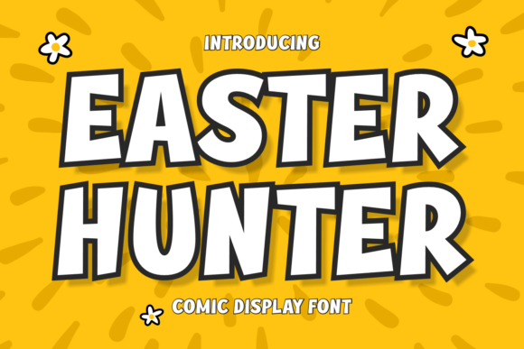 Easter Hunter: A Display Font with Warmth and Whimsy