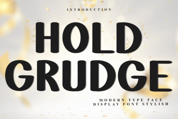 Hold Grudge: A Festive Display Typeface for Editorial Charm