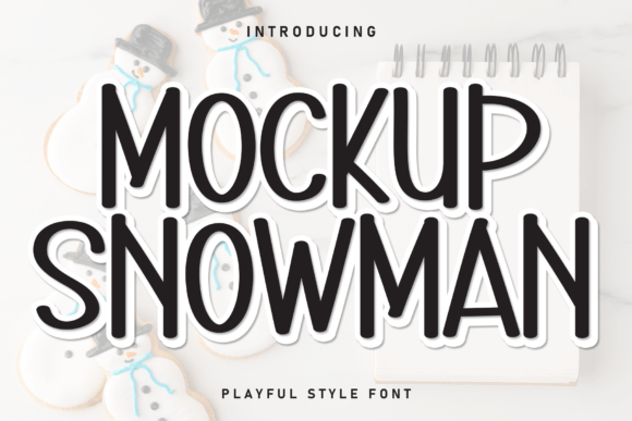 Mockup Snowman: A Whimsical Display Font for Handmade Charm