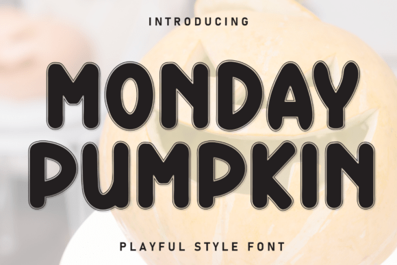 Monday Pumpkin: A Distinctive Display Font for Digital Branding
