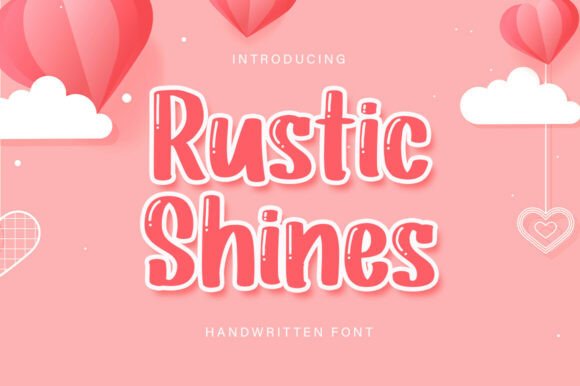 Rustic Shine: A Display Font That Lifts Editorial Mood Without Overpowering