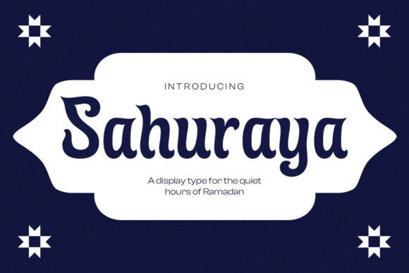 Sahuraya: A Display Font That Earns Its Space